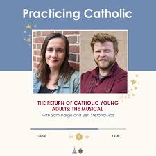 Celebrating Faith and Friendship: Catholic Young Adults – The Musical