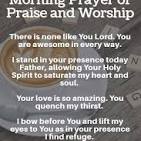 Morning Prayer: Embracing Praise and Worship to God