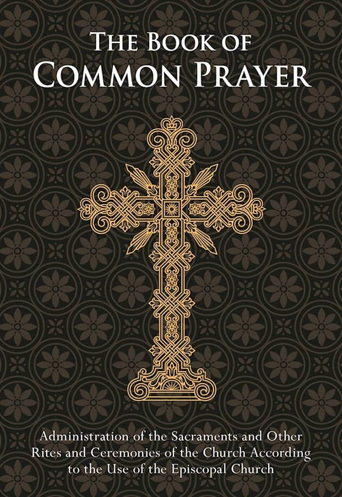 Exploring the Timeless Wisdom of the Book of Common Prayers
