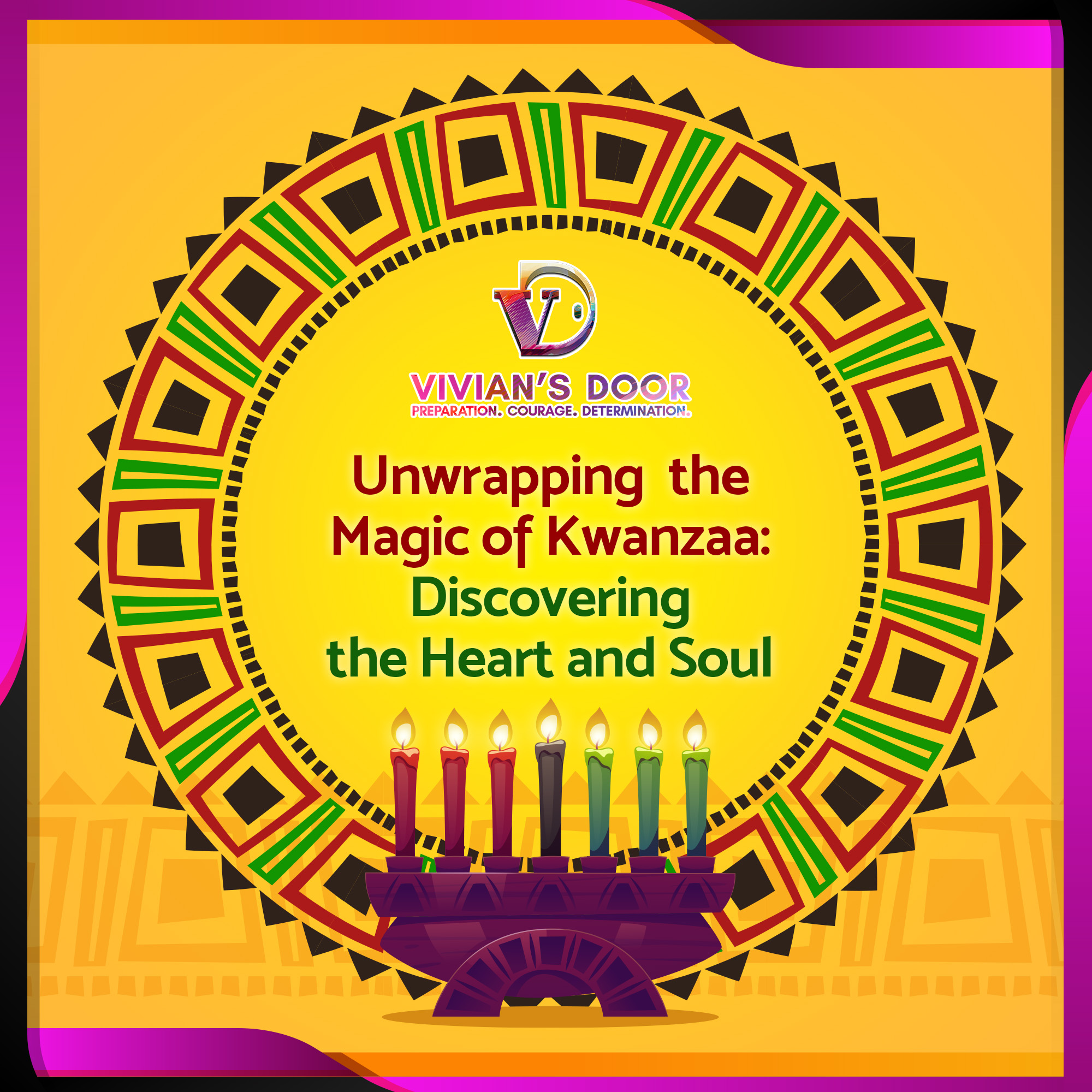 Exploring the Rich Traditions of Kwanzaa Days: A Celebration of Unity, Purpose, and Creativity